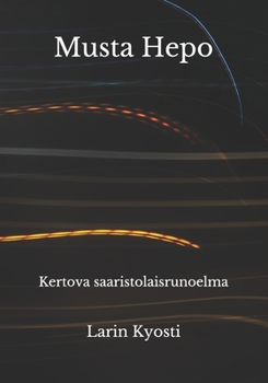 Paperback Musta Hepo: Kertova saaristolaisrunoelma [Finnish] Book