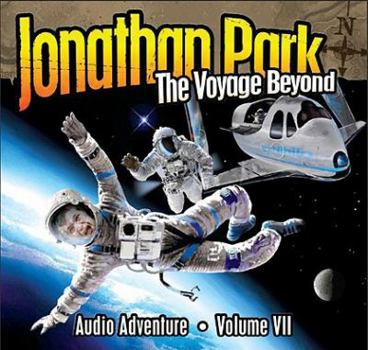 The Voyage Beyond - Book #7 of the Jonathan Park