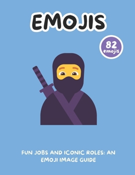 Paperback Fun Jobs and Iconic Roles: An Emoji Image Guide Book