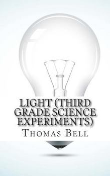 Paperback Light (Third Grade Science Experiments) Book