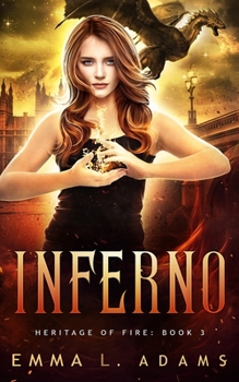 Inferno - Book #3 of the Heritage of Fire