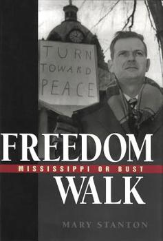 Hardcover Freedom Walk: Mississippi or Bust Book