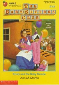 Kristy and the Baby Parade - Book #45 of the Baby-Sitters Club
