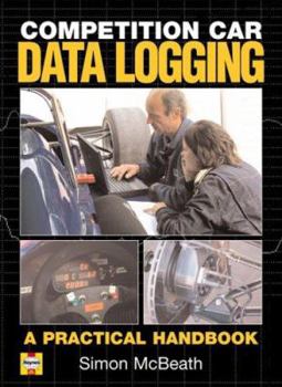 Hardcover Competition Car Data Logging: A Practical Handbook Book