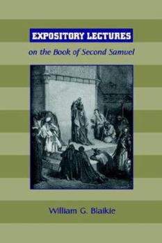 Paperback Expository Lectures on the Book of Second Samuel Book