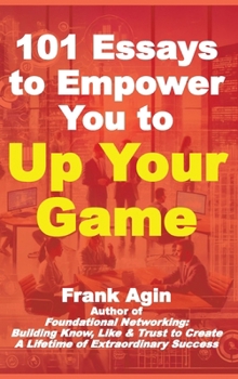 Hardcover 101 Essays to Empower You to Your Game Book