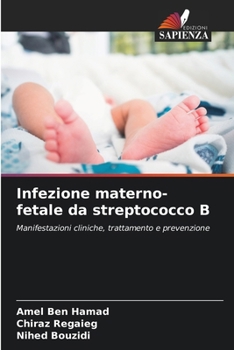 Paperback Infezione materno-fetale da streptococco B [Italian] Book