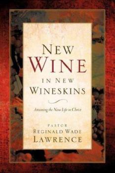 New Wine in New Wineskins