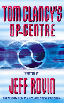 Paperback Op-Centre (Tom Clancy's Op-Centre, Book 1) (Tom Clancy's Op-Centre) Book