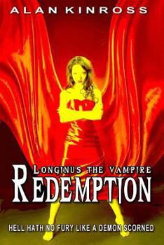 Paperback Longinus The Vampire: Redemption Book