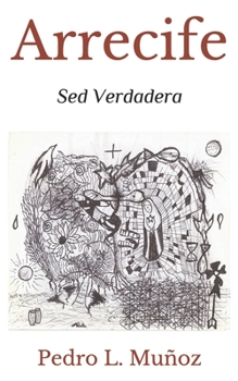 Paperback Arrecife: Sed Verdadera [Spanish] Book