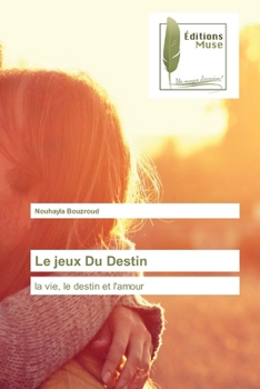 Paperback Le jeux Du Destin [French] Book