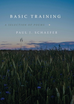 Basic Training: A Selection of Poems