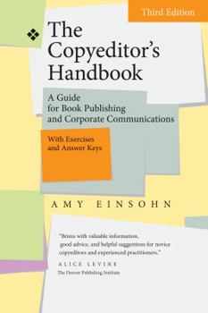 Paperback The Copyeditor's Handbook: A Guide for Book Publishing and Corporate Communications Book