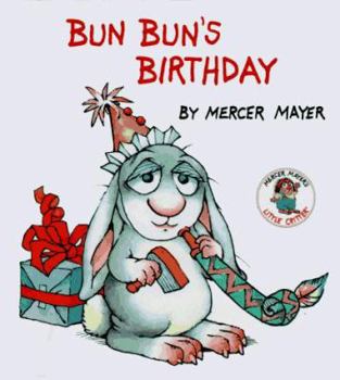 Bun Bun's Birthday (Little Critter Storybooks) - Book  of the Little Critter