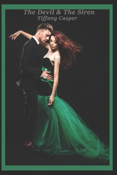 The Devil & The Siren - Book #1 of the DeLuca Empire