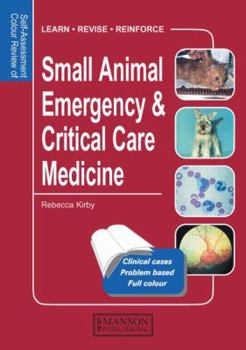 Paperback Small Animal Emergency & Critical Care Medicine: Self-Assessment Color Review Book