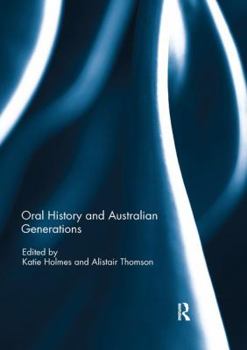 Paperback Oral History and Australian Generations Book