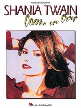 Paperback Shania Twain - Come On Over Book