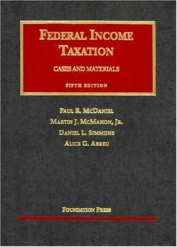 Hardcover Federal Income Taxation (with Problems Supplement) (University Casebook Series) Book