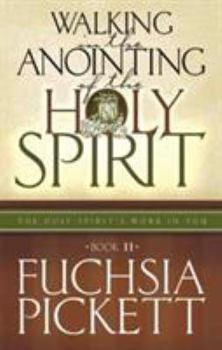 Hardcover Walking in the Anointing of the Holy Spirit Book