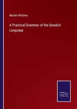 Paperback A Practical Grammar of the Sanskrit Language Book