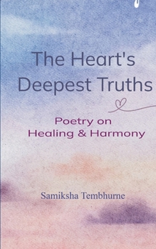 Paperback The Heart's Deepest Truths Book