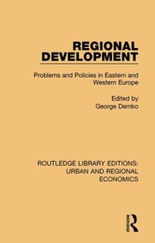 Paperback Regional Development: Problems and Policies in Eastern and Western Europe Book