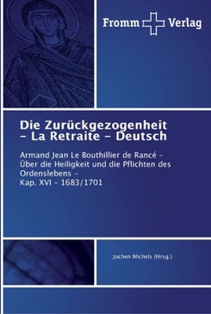 Paperback Die Zurückgezogenheit - La Retraite - Deutsch [German] Book