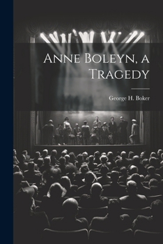 Paperback Anne Boleyn, a Tragedy Book