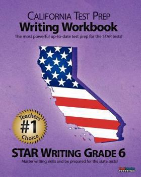 Paperback California Test Prep Writing Workbook Star Writing Grade 6 Book