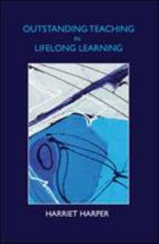 Paperback Outstanding Teaching in Lifelong Learning Book