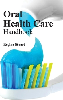 Hardcover Oral Health Care Handbook Book
