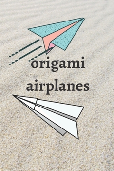 Paperback origami airplanes: origami airplanes for kids [French] Book