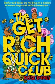 Paperback The Get Rich Quick Club Book