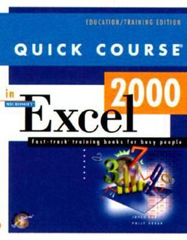 Paperback Quick Course in Microsoft Excel 2000: Fast-Track Training for Busy People Book