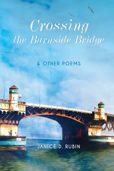 Paperback Crossing the Burnside Bridge & Other Poems Book