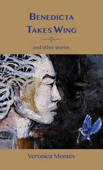 Hardcover Benedicta Takes Wing and Other Stories Book