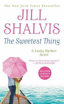 The Sweetest Thing - Book #2 of the Lucky Harbor