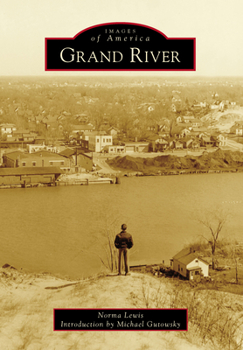 Grand River - Book  of the Images of America: Michigan