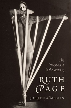 Hardcover Ruth Page: The Woman in the Work Book