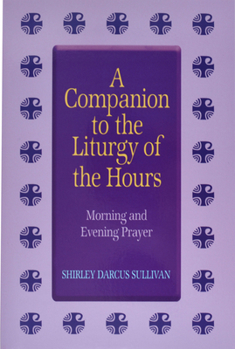 Paperback Companion to the Liturgy of the Hours: Morning and Evening Prayer Book
