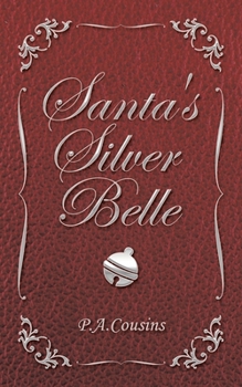 Paperback Santa's Silver Belle Book