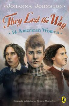 Paperback They Led the Way: 14 American Women Book