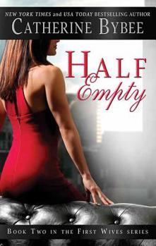 Library Binding Half Empty: First Wives [Large Print] Book