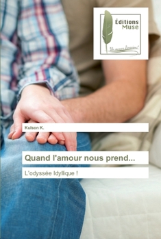 Paperback Quand l'amour nous prend... [French] Book