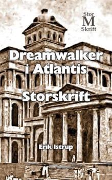 Paperback Dreamwalker i Atlantis - storskrift [Danish] Book