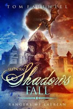 Where Shadows Fall - Book #2 of the Rangers of Laerean