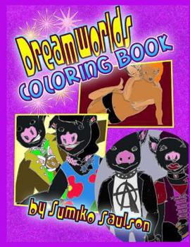 Paperback Dreamworlds Coloring Book