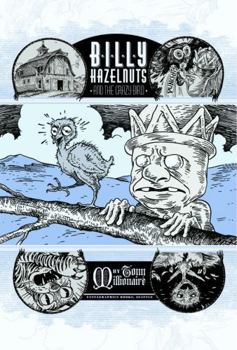 Billy Hazelnuts and the Crazy Bird - Book #2 of the Billy Hazelnuts